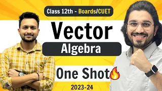 Vector Algebra - Class 12 Maths | NCERT for Boards & CUET