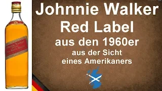 Johnnie Walker Red Label aus den 1960er Scotch Whisky Verkostung #893 von WhiskyJason