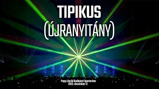 Tipikus (újranyitány), 2022