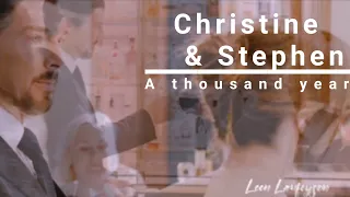 Christine and Stephen || A thousand years