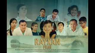 "RAYXAN" - DRAMMA FILM 2022 PREMYERA(Full HD)