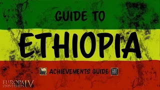 EU4 Guide to Ethiopia | Prester John & A Blessed Nation Achievement Tutorial