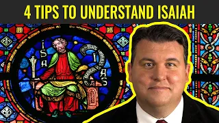 4 Tips to Understand Isaiah (Come, Follow Me: Isaiah 1-12)