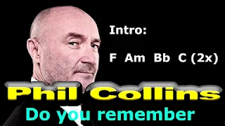 Cifra, Letra e Musica - Phil Collins - Do you remember