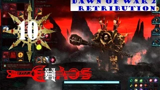 Dawn of War 2 Retribution Chaos Playthrough - Part 10 Spire Golgotha
