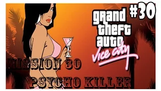 Gta Vice City l Mission 30 Psycho Killer Walkthrough HD