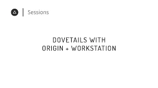 Session 20  – English: Dovetails with Origin + Workstation