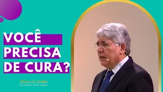 VOCÊ PRECISA DE CURA? - Hernandes Dias Lopes
