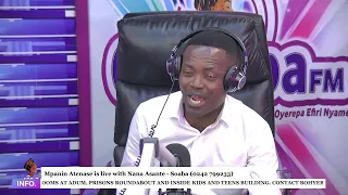 Mpanin Atenase is live with Nana Asante - Soaba on Oyerepa radio. (0242 799233) || 15-05-2023