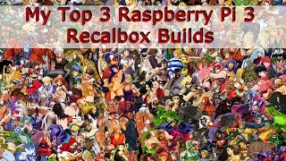 Top 3 Recalbox Builds 2019 - Raspberry Pi Retro Gaming