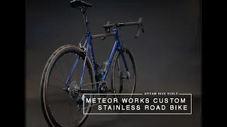 Dream Bike Build - Meteor Works Custom Stainless Road Bike