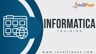 Informatica Tutorial | Informatica PowerCenter Tutorial | Learn Informatica | Intellipaat