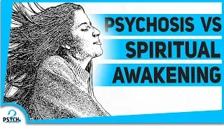 Psychosis vs Spiritual Awakening: 5 Major Differences