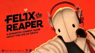 Felix The Reaper - Official Launch Trailer - OUT NOW!