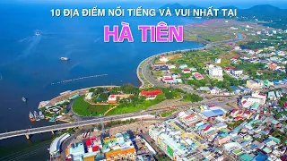 DU LỊCH và KHÁM PHÁ 10 Địa Điểm Vui và Đẹp Nhất HÀ TIÊN Việt Nam. Top 10 Places in Hà Tiên Vietnam.