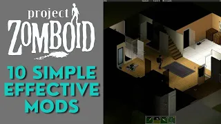 Project Zomboid 10 Simple Effective Mods