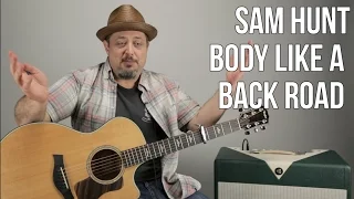 Sam Hunt - Body Like A Back Road - Guitar Lesson - How to Play Super Easy Acoustic Country