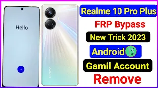 Realme 10 Pro plus FRP Bypass Android 13 Update | Realme (RMX3660) Google Account Bypass |Without Pc