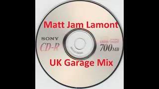 Matt Jam Lamont - UK Garage Mix - Kiss 100 FM - 2006