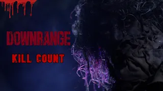 Downrange (2017) - Kill Count S10 - Death Central