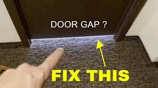 How do I fix large gap at bottom of my door?  Simple Fix!