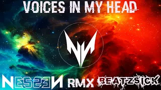 Beatzsick   Voices in my Head NesseN remix