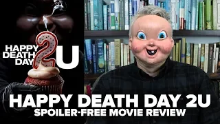 Happy Death Day 2U (2019) Movie Review (No Spoilers) - Movies & Munchies