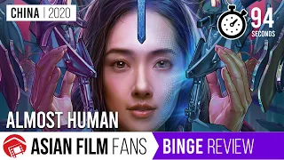 Almost Human – Almost A Brilliant Movie! (China 2020) | Binge Review