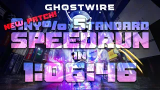 Ghostwire: Tokyo Any% Standard Speedrun in 1:06:46