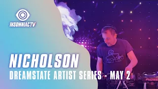 Nicholson for Dreamstate Artist Series (May 2, 2021)