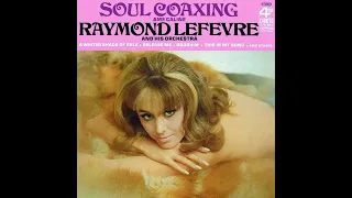 🇫🇷 Soul Coaxing → Raymond Lefèvre (1968) 🍁