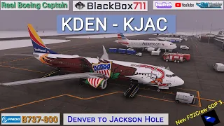 MSFS PMDG 737-800 | Denver/KDEN to Jackson Hole/KJAC | New FS2Crew SOP 3