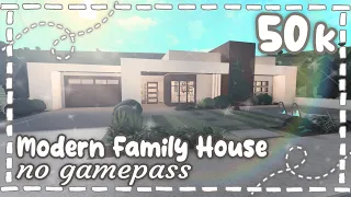 Bloxburg Build || Modern Family House [no gamepass] 50k