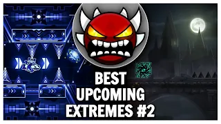 [Top 25] Best Upcoming Extreme Demons In Geometry Dash (#2)