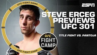 Steve Erceg couldn’t help but read comments after UFC 301 title fight announcement | UFC Fight Camp