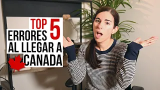 Evita estos Top 5 Errores al llegar a Canadá | Finanzas Personales en Canadá