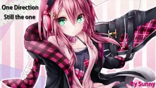 Nightcore: Still the one (One Direction)