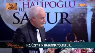 Nihat Hatipoglu - Sahur - Hz. Musa - Hz. Üzeyir (17.07.2014)