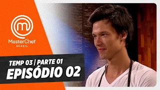 EPISÓDIO 02 - 1/5: SELETIVA PARTE 2| TEMP 03 HD | MASTERCHEF BRASIL