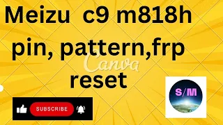 Meizu C9 M818H pin,pattern & frp remove done by Avengers box