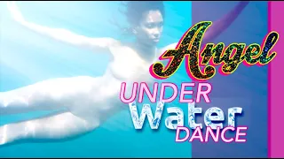 Celestial Angel  #underwater Dance , Full movie - Caroline Pagnano