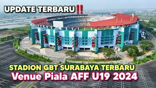 STADION GBT SURABAYA VENUE PIALA AFF U19 2024 ‼️ STADION GELORA BUNG TOMO #stadiongbt  #affu192024