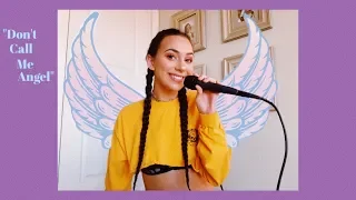 Don't Call Me Angel (Cover from Ariana Grande) I Calista Quinn