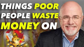 Dave Ramsey: 16 Things POOR People Waste Money On! FRUGAL LIVING 2024