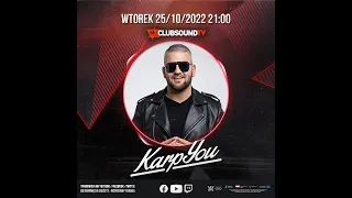 DJ KarpYou live! Clubsound TV! Episode 082