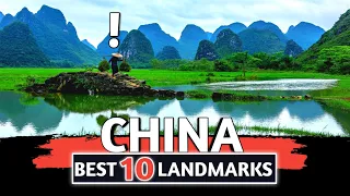 Top 10 Chinese landmarks | 10 Historical landmarks in China