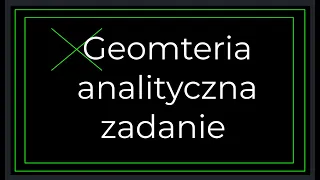 Geometria Analityczna - Zadanie i rozwiązaniem - Obliczanie punktu przecięcia się przekątnych kwadr.