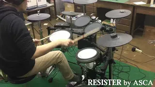 ソードアート・オンライン アリシゼーション OP2「RESISTER」ASCA - Drum Cover 叩いてみた