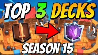 TOP 3 DECKS FOR SEASON 15 | F2P DECKS | Clash Royale | Season 15