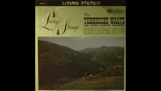 LIVING STRINGS  PLAYS TENNESSEE WALTZ